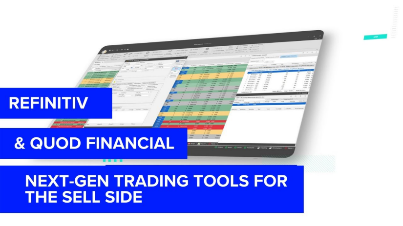 Refinitiv & QUOD Financial Next-gen trading tools for the sell side